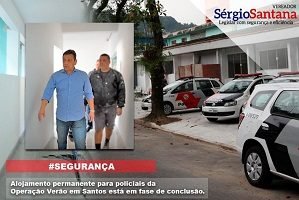 Alojamento para policiais da Operação Verão em Santos esta em fase de conclusão
