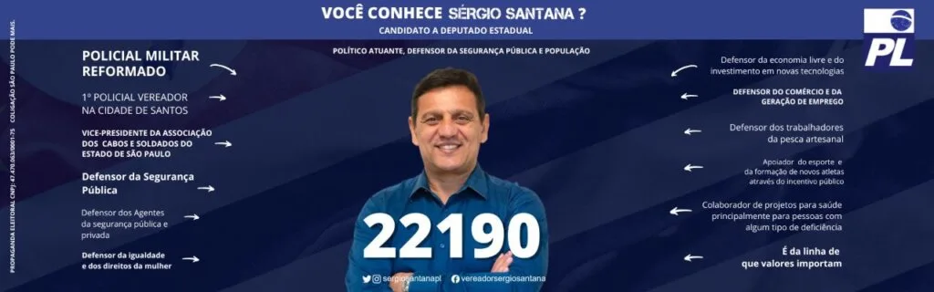 Banner de campanha de Sérgio Santana, candidato a deputado estadual por São Paulo, com o número 22190